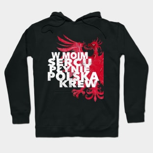 My Heart Pumps with Polish Blood Hoodie